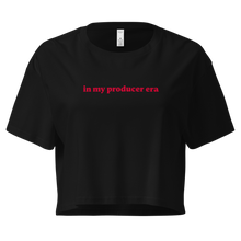 Load image into Gallery viewer, "In My Producer Era" 100% Cotton Crop Tee